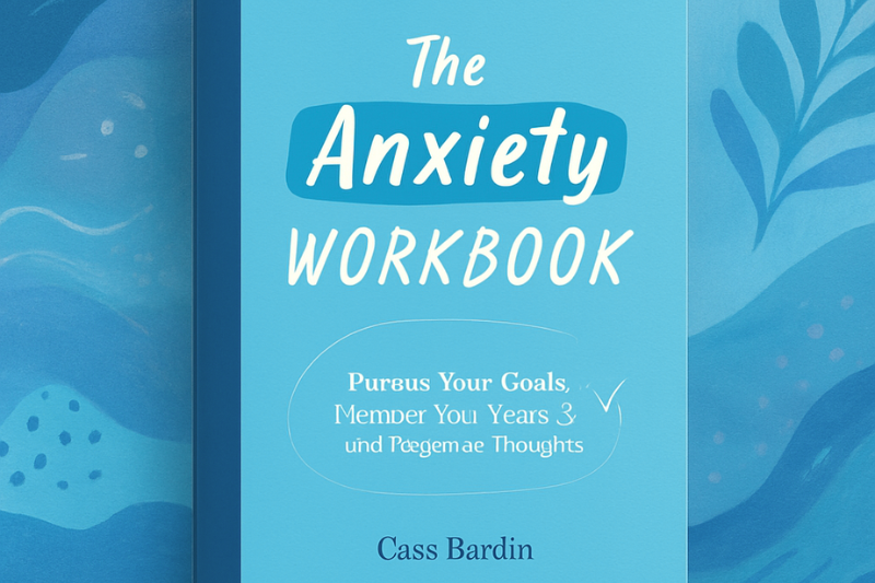 The Anxiety Workbook cover